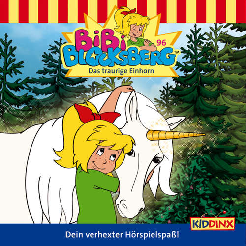 Hoerbuch Bibi Blocksberg, Folge 96: Das traurige Einhorn - Klaus-P. Weigand - Susanna Bonasewicz