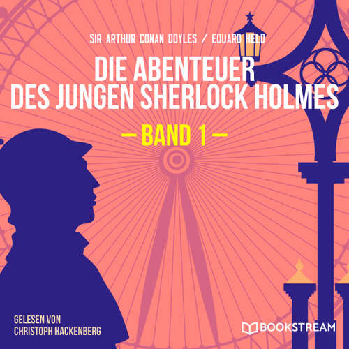 Hoerbuch Die Abenteuer des jungen Sherlock Holmes, Band 1 - Sir Arthur Conan Doyle - Christoph Hackenberg