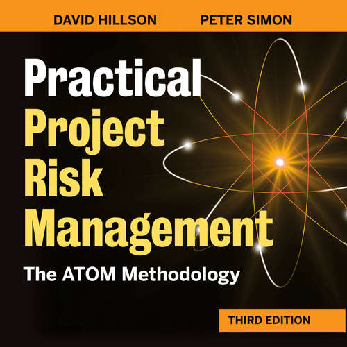 Audiobook Practical Project Risk Management - The ATOM Methodology - David Hillson - Peter Noble