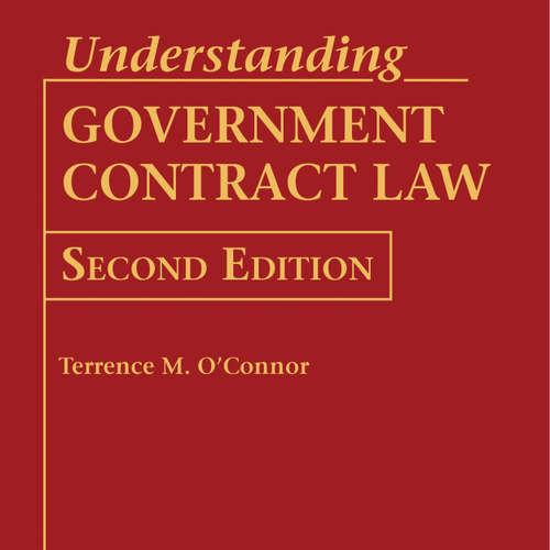 Audiobook Understanding Government Contract Law - Terrence M. O'Connor - Dave Clark