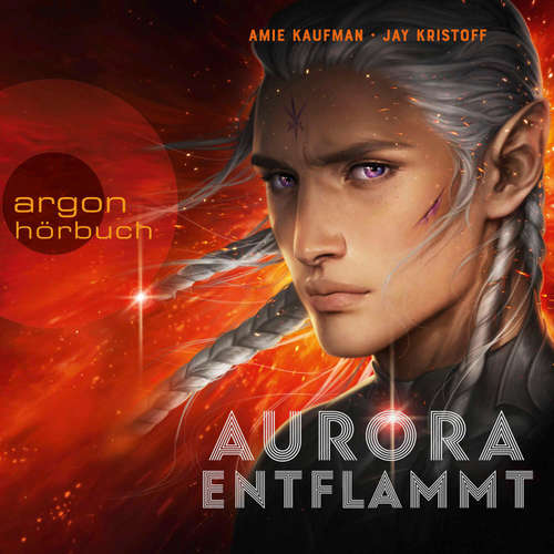 Hoerbuch Aurora entflammt - Amie Kaufman - Alexander Pensel