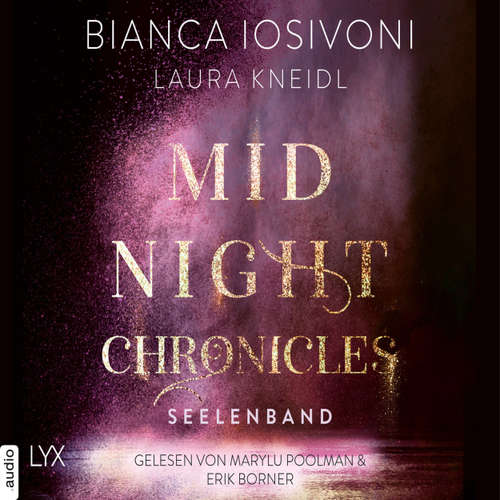 Hoerbuch Seelenband - Midnight-Chronicles-Reihe, Teil 4 - Bianca Iosivoni - Marylu Poolman