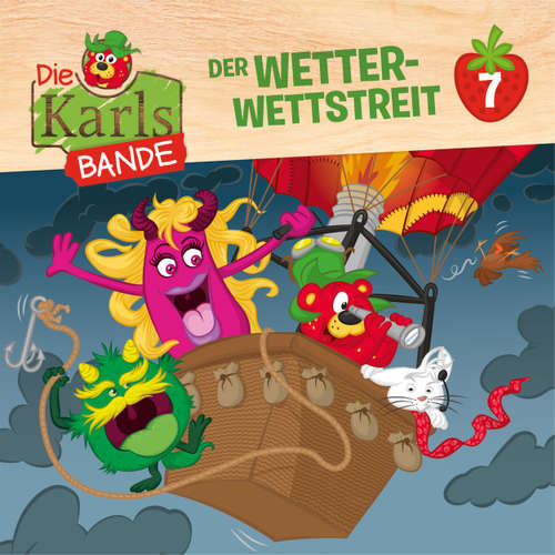 Hoerbuch Die Karls-Bande, Folge 7: Der Wetter-Wettstreit - Jenny Alten - Tobias Kluckert