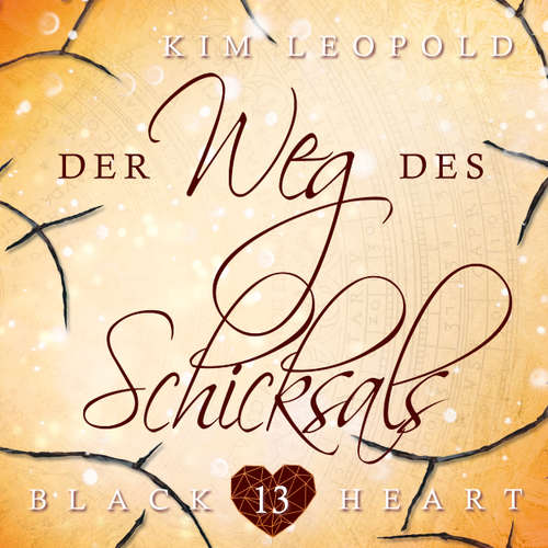 Hoerbuch Der Weg des Schicksals - Black Heart, Band 13 - Kim Leopold - Cornelia Prescher