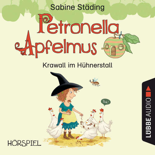 Hoerbuch Petronella Apfelmus - Krawall im Hühnerstall - Sabine Städing - Nana Spier