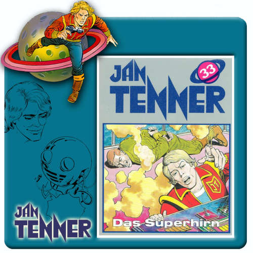 Hoerbuch Jan Tenner, Folge 33: Das Superhirn - Kevin Hayes - Lutz Riedel
