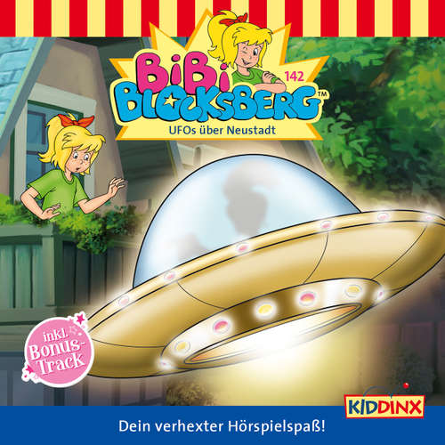 Hoerbuch Bibi Blocksberg, Folge 142: UFOs über Neustadt - Klaus-P. Weigand - Susanna Bonasewicz