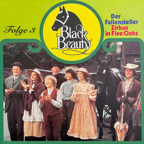 Hoerbuch Black Beauty, Folge 3: Der Fallensteller / Zirkus in Five Oaks - Anna Sewell - Wolfgang Buresch