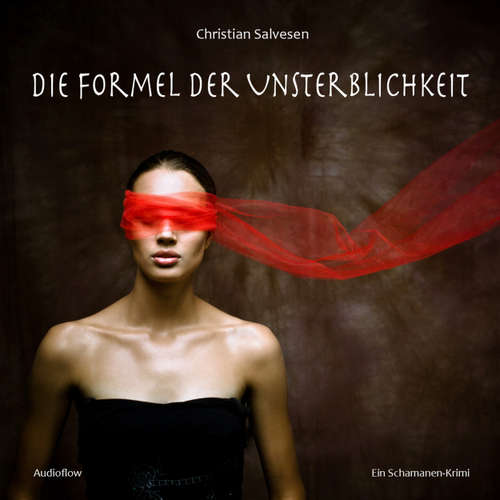 Hoerbuch Die Formel der Unsterblichkeit - Christian Salvesen - Peter Johann