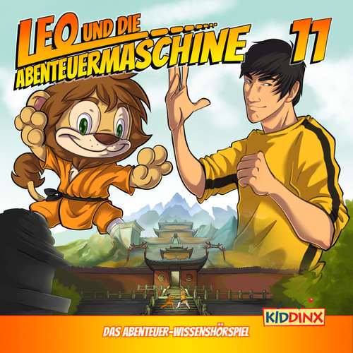 Hoerbuch Leo und die Abenteuermaschine, Folge 11: Leo und die Kung Fu Mönche - Matthias Arnold - Marco Rosenberg