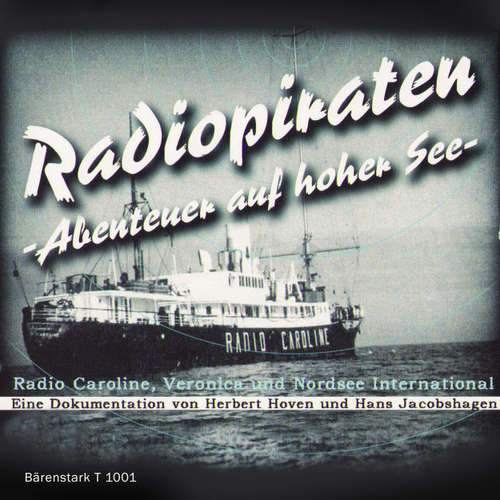 Hoerbuch Radiopiraten - Abenteuer auf hoher See - Herbert Hoven - Herbert Hoven