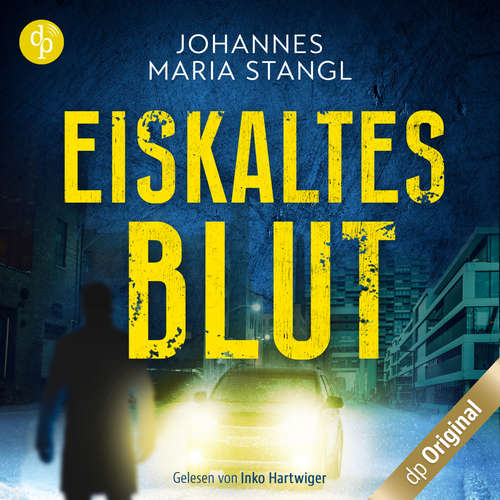 Hoerbuch Eiskaltes Blut - Ein Fall für Gusenberg und Schröder-Reihe, Band 1 - Johannes Maria Stangl - Inko Hartwiger