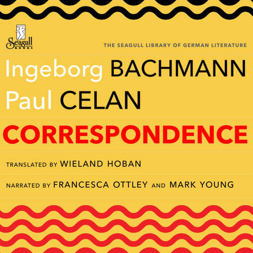 Audiobook Correspondence - Ingeborg Bachmann - Francesca Ottley