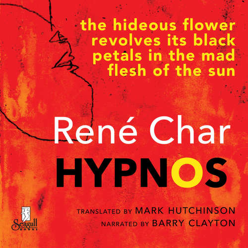 Audiobook Hypnos - Notes from the French Resistance, 1943-44 - René Char - Barry Clayton