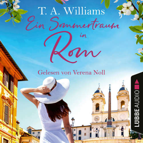 Hoerbuch Ein Sommertraum in Rom - T.A. Williams - Verena Noll