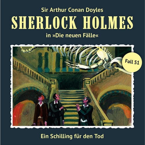 Hoerbuch Sherlock Holmes, Die neuen Fälle, Fall 51: Ein Schilling für den Tod - Andreas Masuth - Christian Rode