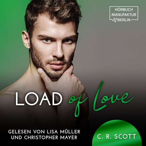 Hoerbuch Load of Love - C. R. Scott - Lisa Müller