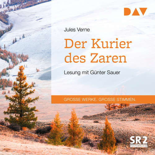 Hoerbuch Der Kurier des Zaren - Jules Verne - Günter Sauer