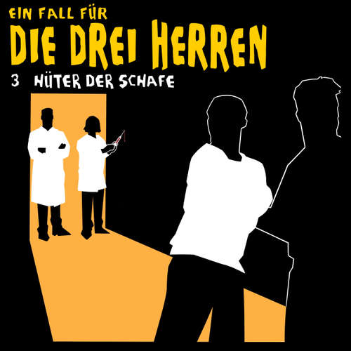 Hoerbuch Ein Fall für die drei Herren, Fall 3: Hüter der Schafe - Kai-Peter Boysen - Kai-PeterBoysen