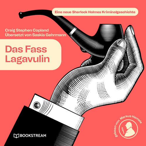 Hoerbuch Das Fass Lagavulin - Eine neue Sherlock Holmes Kriminalgeschichte - Sir Arthur Conan Doyle - Markus Hamele