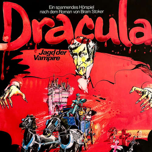 Hoerbuch Dracula - Jagd der Vampire - Bram Stoker - Wolfgang Kieling