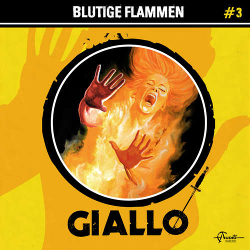 Hoerbuch Giallo, Folge 3: Blutige Flammen - Markus Duschek - Uschi Hugo