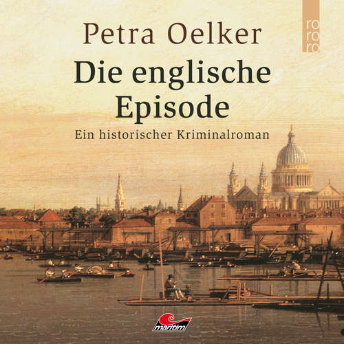 Hoerbuch Die englische Episode - Petra Oelker - Daniela Thuar