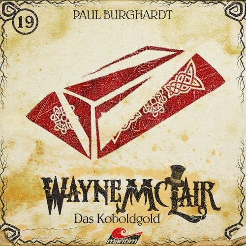 Hoerbuch Wayne McLair, Folge 19: Das Koboldgold - Paul Burghardt - Paul Burghardt