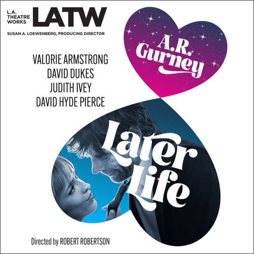 Audiobook Later Life - A.R. Gurney - Valorie Armstrong