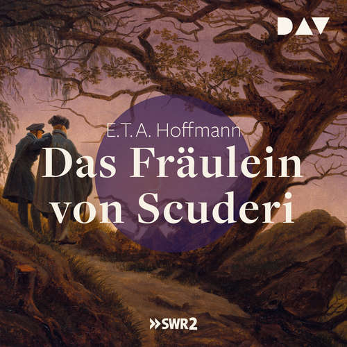 Hoerbuch Das Fräulein von Scuderi - E. T. A. Hoffmann - Kornelia Boje
