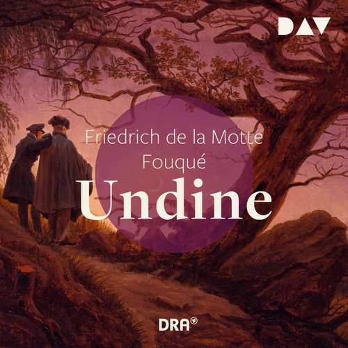 Hoerbuch Undine - Friedrich de la Motte Fouqué - Monica Bielenstein