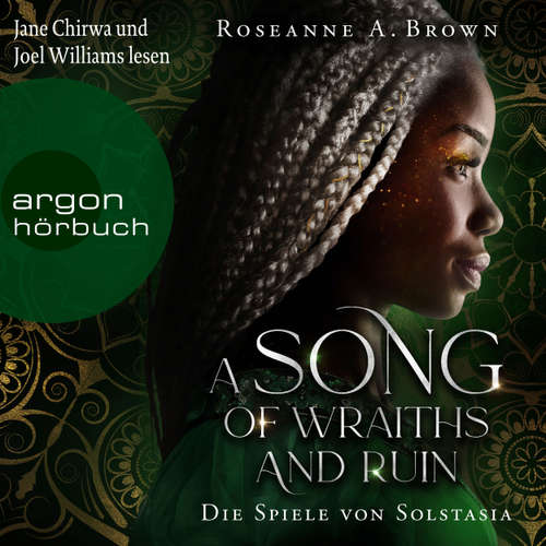 Hoerbuch A Song of Wraiths and Ruin. Die Spiele von Solstasia - Das Reich von Sonande, Band 1 - Roseanne A. Brown - Joel Williams