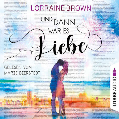 Hoerbuch Und dann war es Liebe - Lorraine Brown - Marie Bierstedt