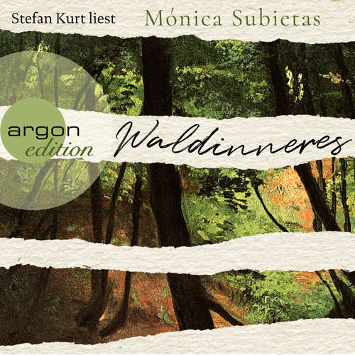 Hoerbuch Waldinneres - Mónica Subietas - Stefan Kurt