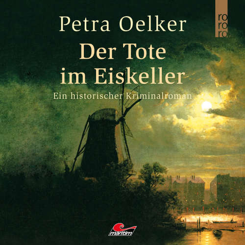 Hoerbuch Der Tote im Eiskeller - Petra Oelker - Daniela Thuar