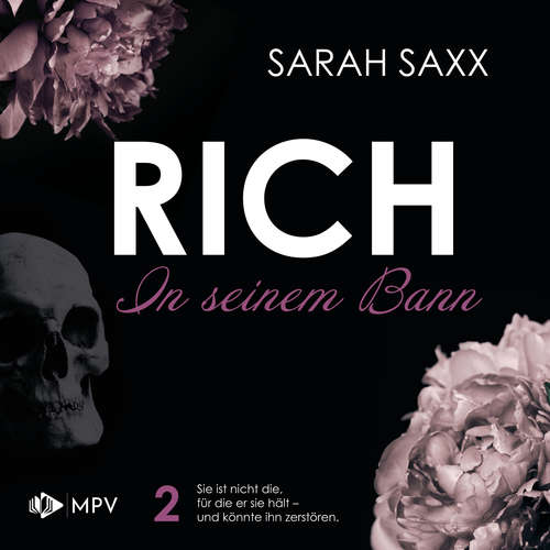 Hoerbuch RICH: In seinem Bann - Sarah Saxx - Maya Mondini