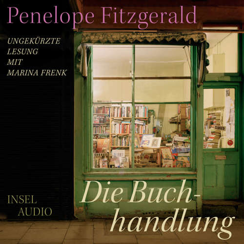 Hoerbuch Die Buchhandlung - Penelope Fitzgerald - Marina Frenk