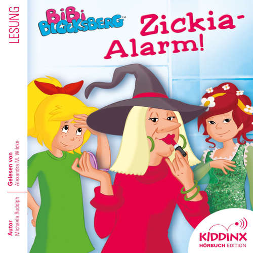 Hoerbuch Zickia-Alarm - Bibi Blocksberg - Hörbuch - Michaela Rudolph - Alexandra Marisa Wilcke