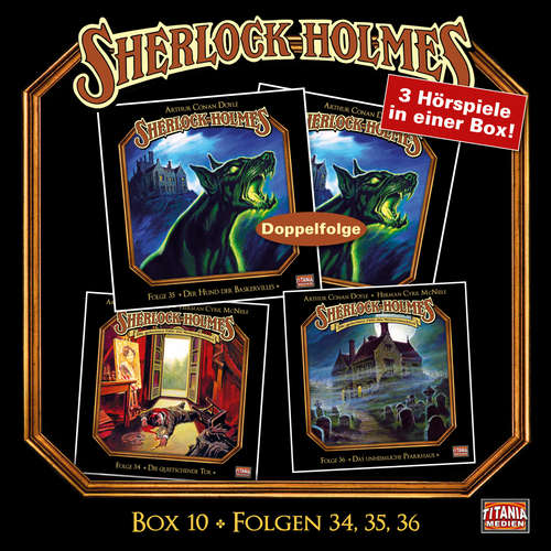 Hoerbuch Sherlock Holmes - Die geheimen Fälle des Meisterdetektivs, Box 10: Folgen 34, 35, 36 - Arthur Conan Doyle - Joachim Tennstedt