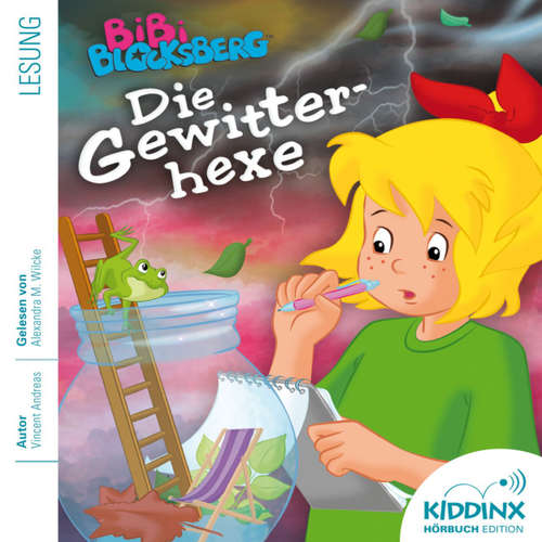 Hoerbuch Die Gewitterhexe - Bibi Blocksberg - Hörbuch - Vincent Andreas - Alexandra Marisa Wilcke