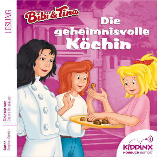 Hoerbuch Die geheimnisvolle Köchin - Bibi & Tina - Hörbuch, Folge 4 - Stephan Gürtler - Sascha Rotermund