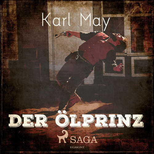 Hoerbuch Der Ölprinz - Karl May - Wolfgang Buschner Hoerbuch Der Ölprinz - Karl May - Wolfgang Buschner