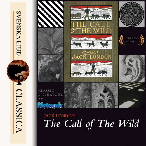 Audiobook The Call of the Wild - Jack London - Mark F Smith Audiobook The Call of the Wild - Jack London - Mark F Smith