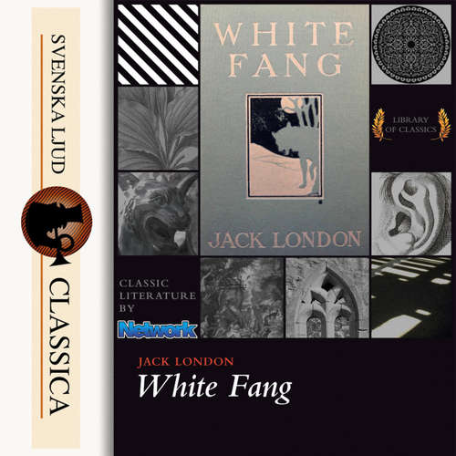 Audiobook White Fang - Jack London - Mark F Smith Audiobook White Fang - Jack London - Mark F Smith
