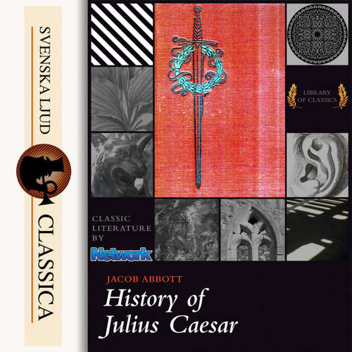 Audiobook History of Julius Caesar - Jacob Abbots - Cathy Barrat Audiobook History of Julius Caesar - Jacob Abbots - Cathy Barrat