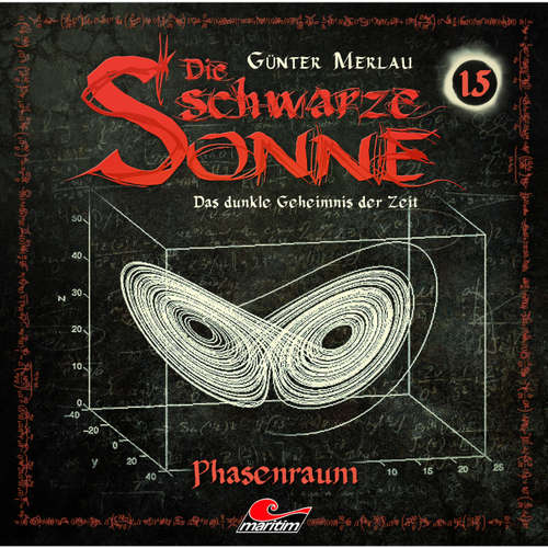 Hoerbuch Die schwarze Sonne, Folge 15: Phasenraum - Günter Merlau - Jennifer Frank Hoerbuch Die schwarze Sonne, Folge 15: Phasenraum - Günter Merlau - Jennifer Frank