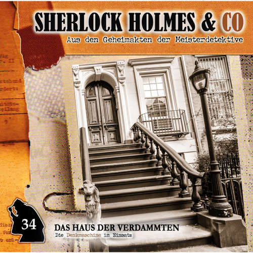 Hoerbuch Sherlock Holmes & Co, Folge 34: Das Haus der Verdammten - Markus Duschek - Martin Keßler Hoerbuch Sherlock Holmes & Co, Folge 34: Das Haus der Verdammten - Markus Duschek - Martin Keßler