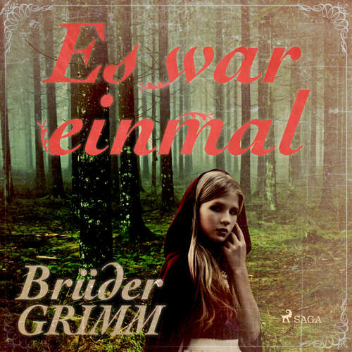 Hoerbuch Es war einmal - Die berühmtesten Märchen der Brüder Grimm - Brüder Grimm - Reiner Unglaub Hoerbuch Es war einmal - Die berühmtesten Märchen der Brüder Grimm - Brüder Grimm - Reiner Unglaub
