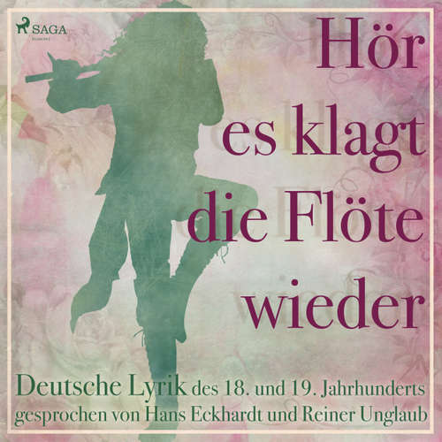 Hoerbuch Hör es klagt die Flöte wieder - Deutsche Lyrik des 18. und 19. Jahrhunderts - Clemens Brentano U.a - Hans Eckardt Hoerbuch Hör es klagt die Flöte wieder - Deutsche Lyrik des 18. und 19. Jahrhunderts - Clemens Brentano U.a - Hans Eckardt