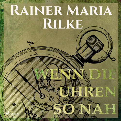 Hoerbuch Wenn die Uhren so nah - Rainer Marie Rilke - Reiner Unglaub Hoerbuch Wenn die Uhren so nah - Rainer Marie Rilke - Reiner Unglaub